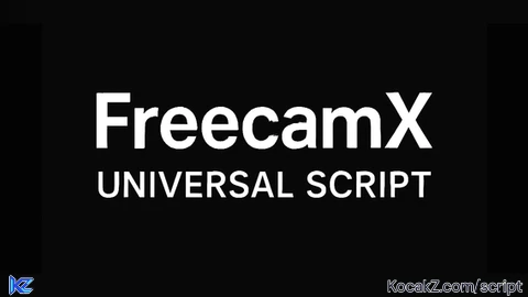 FreecamX - Verified script for Universal Script