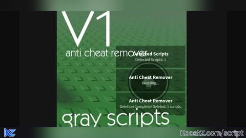 Anti Cheat Remover by GrayScripts V1 - Verified script for Universal Script