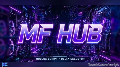 MF HUB - Verified script for Universal Script