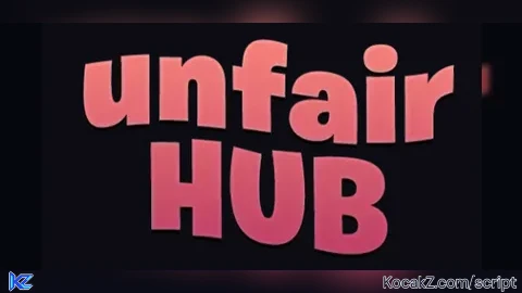 unfair Hub - Verified script for Universal Script
