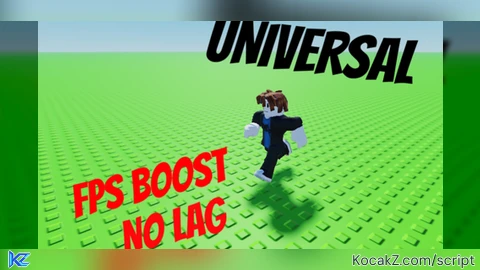 FPS BOOST AND NO LAG - Verified script for Universal Script