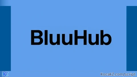 BluuHub by LuauIsBluu - Verified script for Universal Script