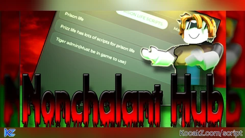 Nonchalant hub - Verified script for Universal Script
