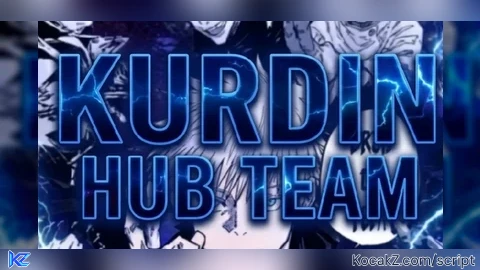 Kurdin Hub Script - Verified script for Universal Script