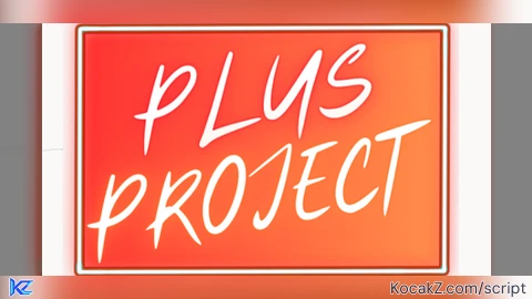 PLUS PROJECT V1 - Verified script for Universal Script