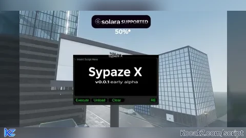 Sypaze X - Verified script for Universal Script