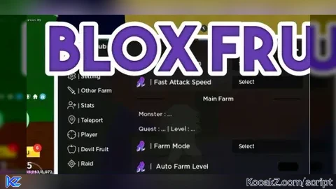 Update Script Auto Farm And More - Verified script for Blox Fruits