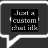 Custom chat