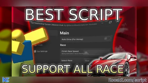 best auto all race script - Verified script for Car Dealership Tycoon