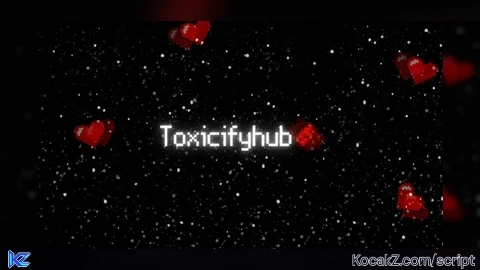 ToxicifyHub - Verified script for The Chosen One