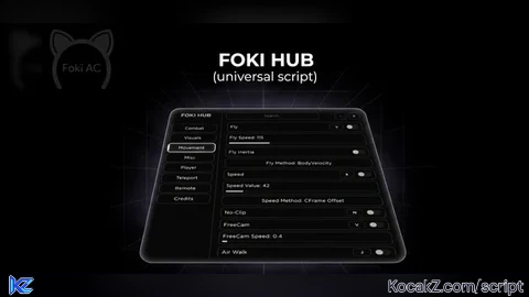 FOKI HUB (Universal Script) - Verified script for Universal Script