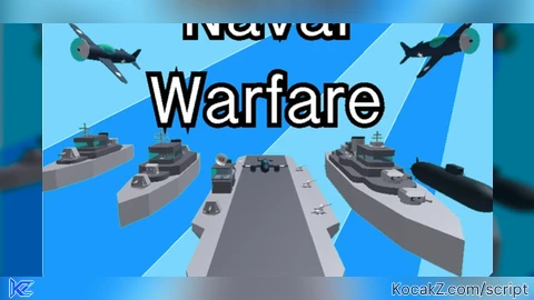 Best Script 2025 - Verified script for Naval Warfare