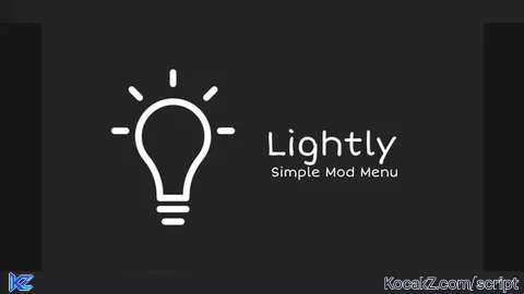 Lightly - Verified script for Universal Script