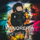Rancheria, Nuevo Leon