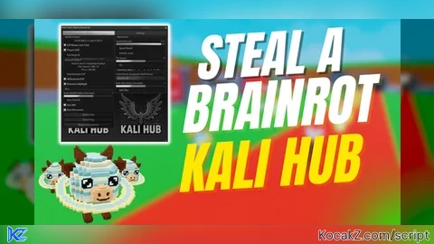 Kali Hub Speed Boost Jump Boost Brainrot Sniper Lock Time OP - Verified script for Steal a Brainrot