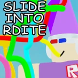 Slide Into Rdite!