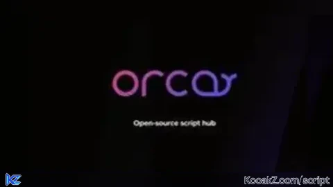 Orca Hub | Universal - Verified script for Universal Script