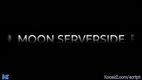 Moon Serverside - Verified script for Universal Script