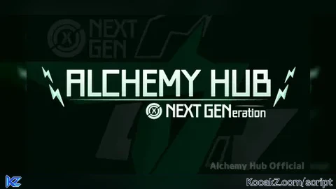 Alchemy Hub Next Genneration - Verified script for Universal Script