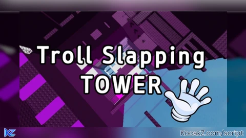 no cooldown slap tool - Verified script for Troll Slapping Tower