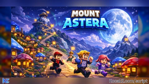 OP SCRIPT AUTO WALK AUTO SUMMIT AUTO TP FLY MOUNT GUNUNG - Verified script for MOUNT ASTERA