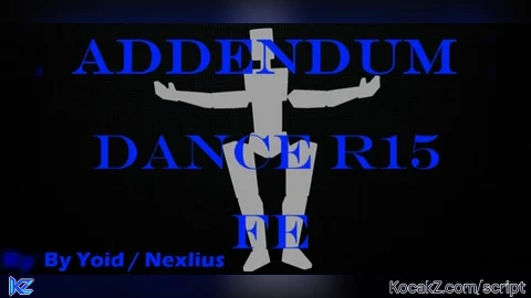 Addendum Dance R15 FE - Verified script for Universal Script