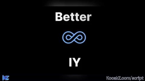 BetterIY - Verified script for Universal Script