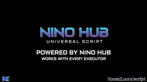 Nino Hub - Verified script for Universal Script