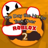 The Day the Noobs Took Over Roblox 2