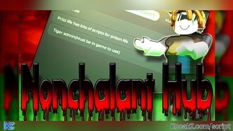 Nonchalant hub - Verified script for Prison Life