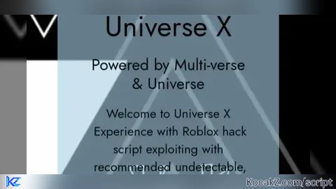 Universe X - Verified script for Universal Script