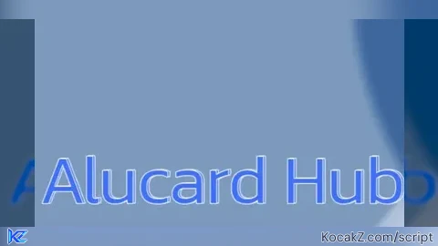 Alucard Hub - Verified script for Universal Script