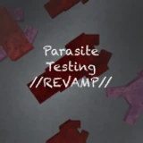 Parasite Testing ||Revamp