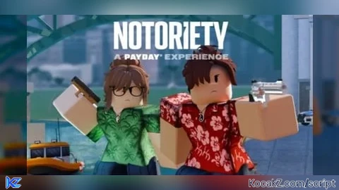 Notoriety Script Keyless - Verified script for Notoriety: A PAYDAY® Experience