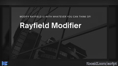 Rayfield Modifier - Verified script for Universal Script