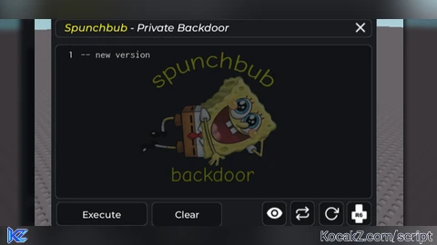 spunchbub backdoor v2 - Verified script for Universal Script