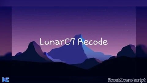 LunarC7 Recode - Verified script for Universal Script