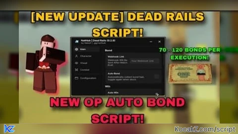 Updated auto bonds script - Verified script for Dead Rails
