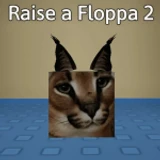 raise a floppa 2 💰