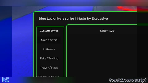 Custom style Kaiser - Verified script for Blue Lock: Rivals