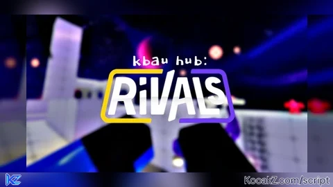 kbau hub - Verified script for RIVALS