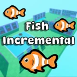 Fish Incremental