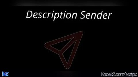 Description Sender - Verified script for Universal Script
