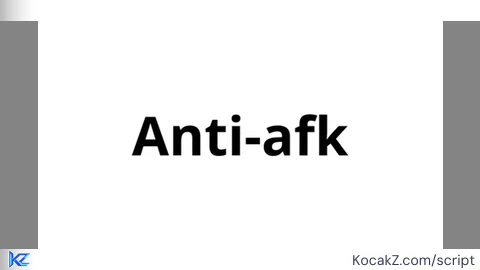 script Afk - Verified script for Universal Script