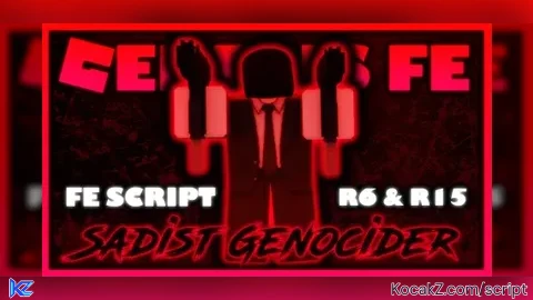 FE Sadist Genocider Script - Verified script for Universal Script