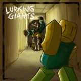 Lurking Giants