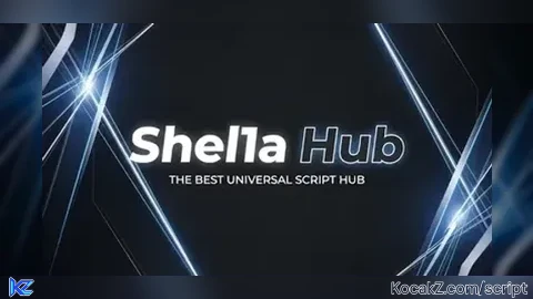 Shel1a Hub - Verified script for Universal Script