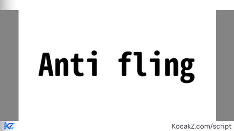 Anti fling - Verified script for Universal Script