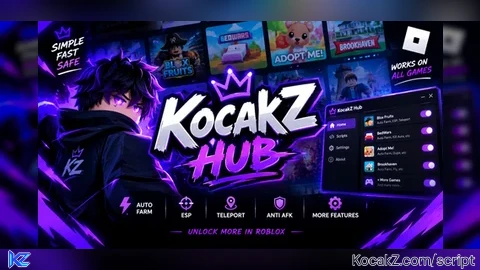 KocakZ Hub - Verified script for Universal Script