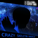 Crazy Skeleton RNG